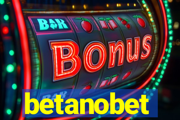 betanobet
