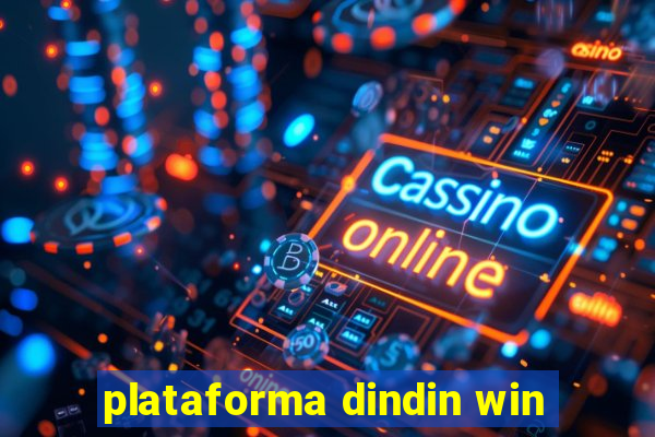 plataforma dindin win