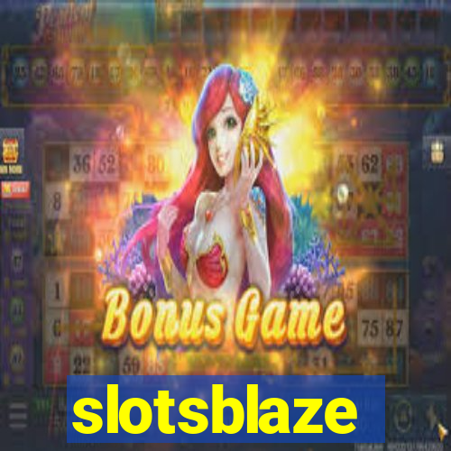 slotsblaze