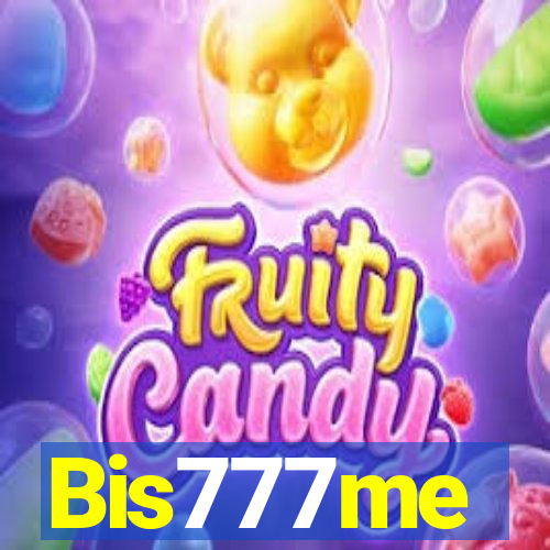 Bis777me