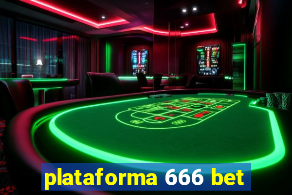 plataforma 666 bet