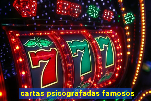 cartas psicografadas famosos