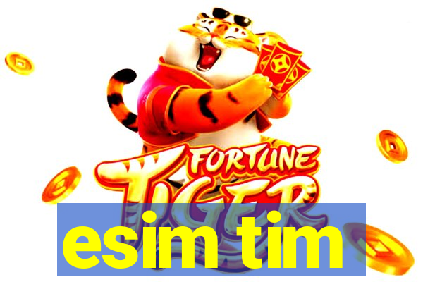 esim tim