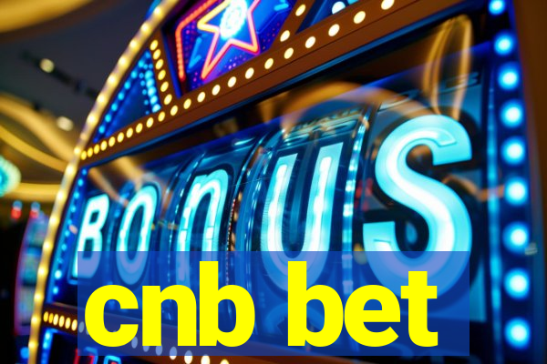 cnb bet