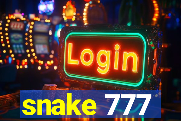 snake 777