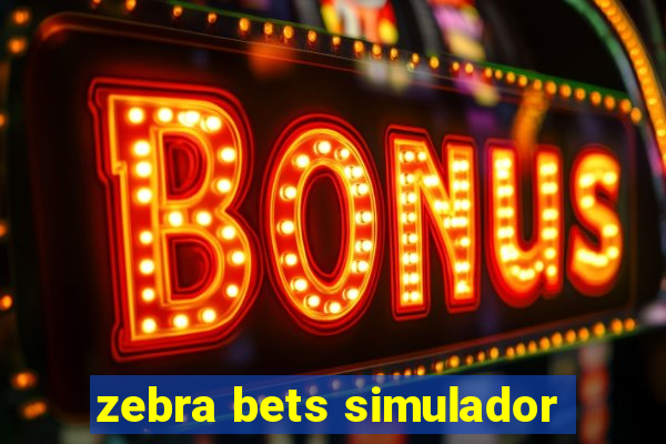 zebra bets simulador