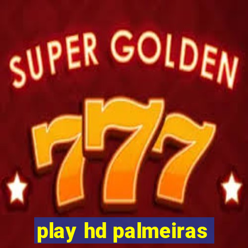 play hd palmeiras