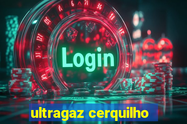 ultragaz cerquilho