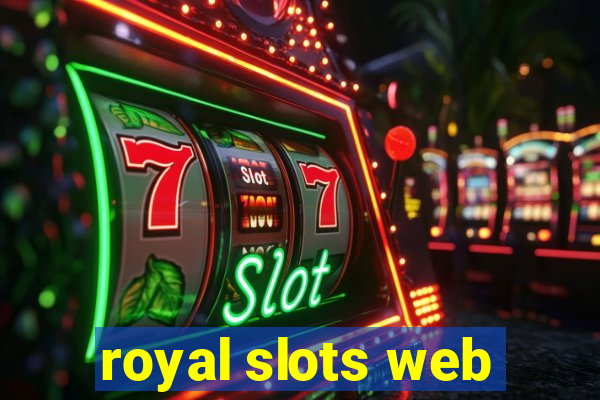 royal slots web