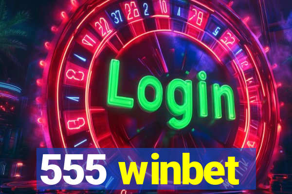 555 winbet