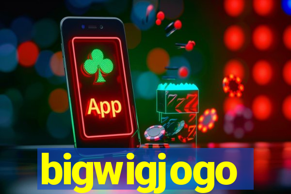 bigwigjogo