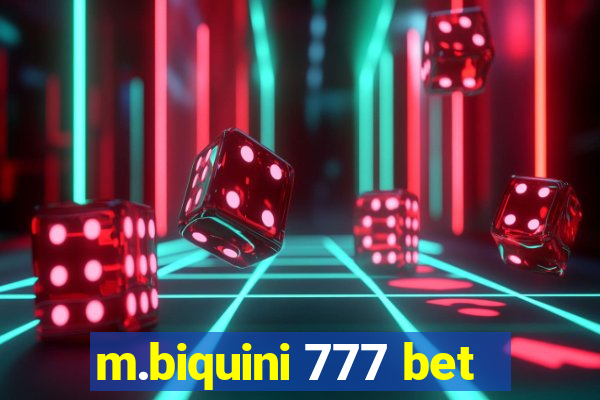 m.biquini 777 bet