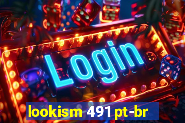 lookism 491 pt-br