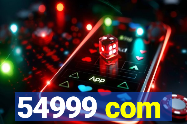 54999 com