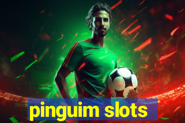 pinguim slots