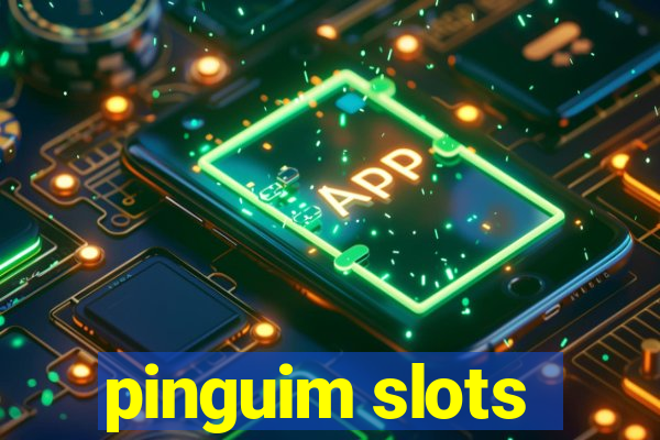 pinguim slots