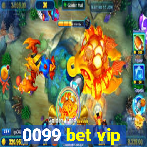 0099 bet vip