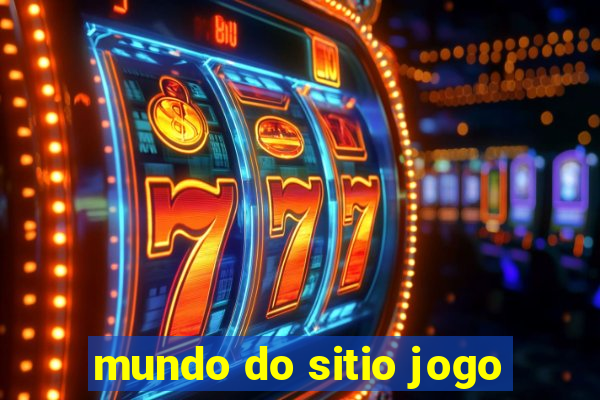 mundo do sitio jogo