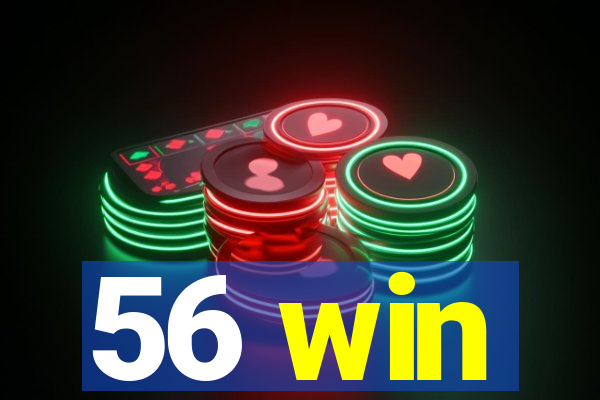 56 win