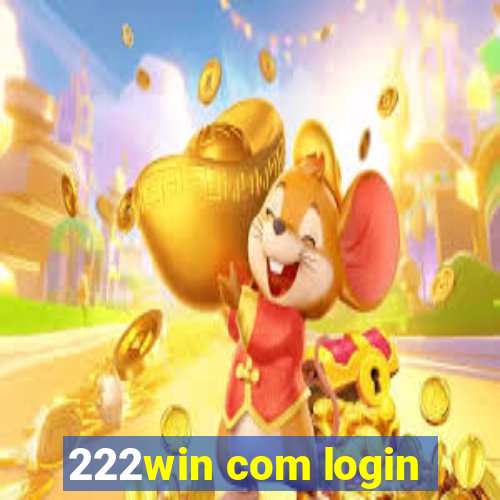 222win com login