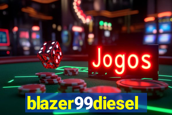 blazer99diesel