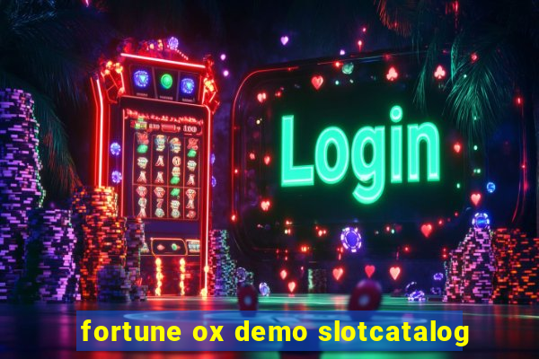 fortune ox demo slotcatalog