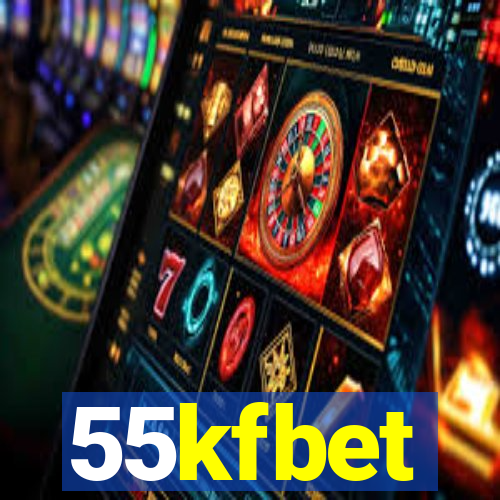55kfbet