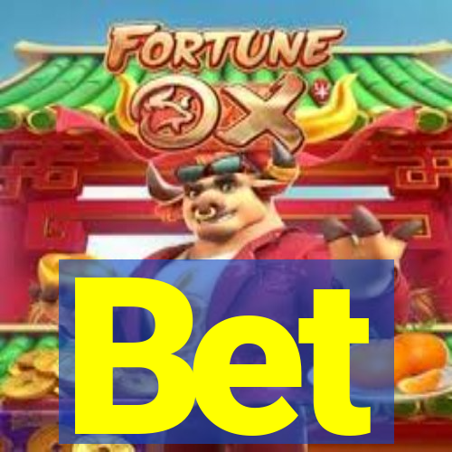 Bet