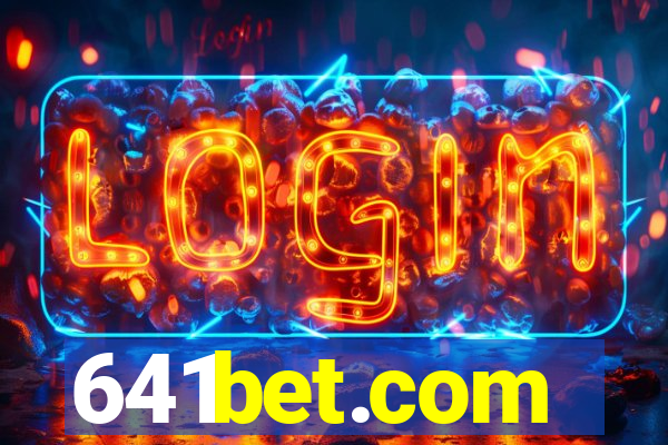 641bet.com
