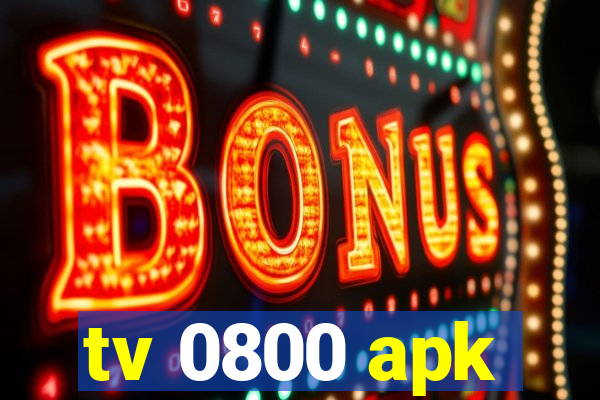 tv 0800 apk