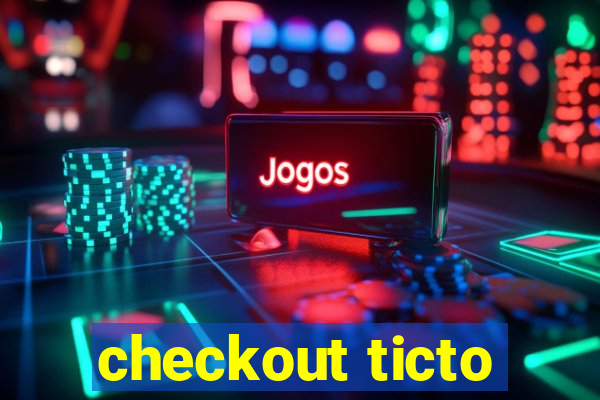 checkout ticto