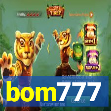 bom777