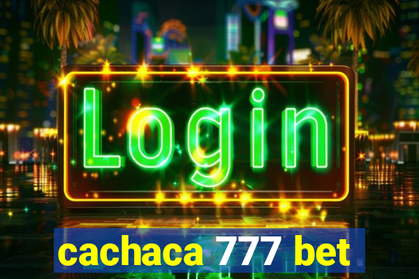 cachaca 777 bet
