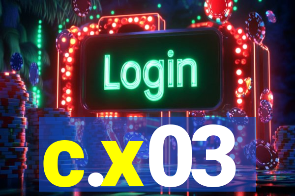 c.x03