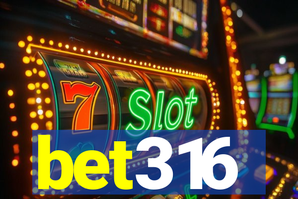 bet316