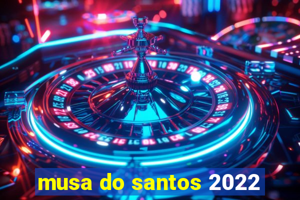 musa do santos 2022