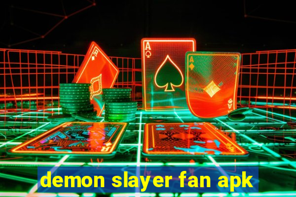 demon slayer fan apk