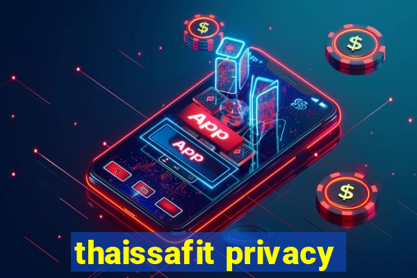 thaissafit privacy