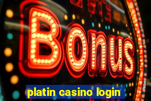 platin casino login
