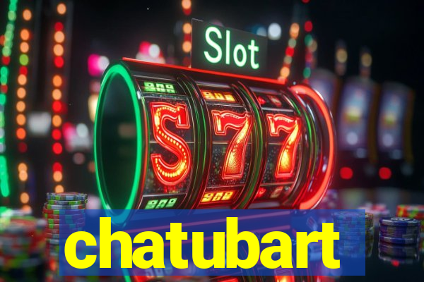 chatubart