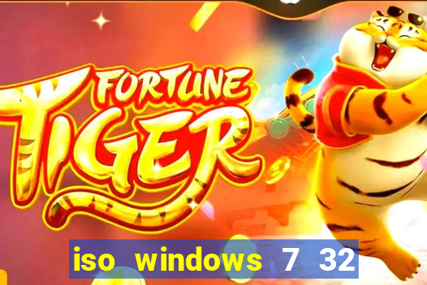 iso windows 7 32 bits pt br download