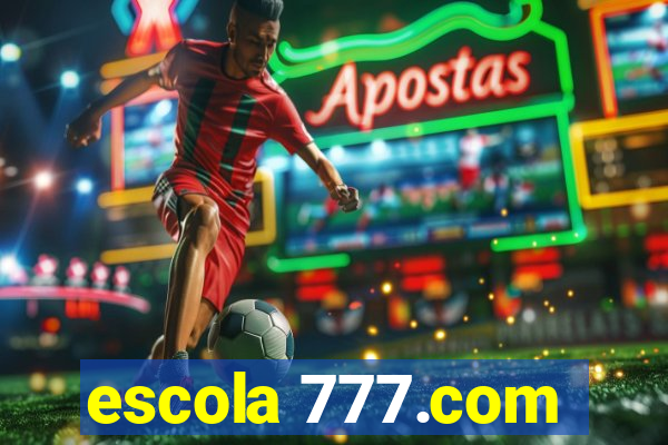 escola 777.com