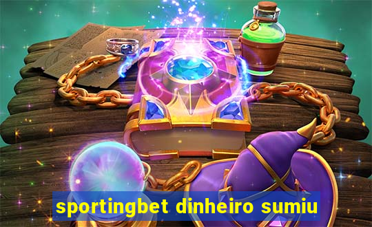 sportingbet dinheiro sumiu
