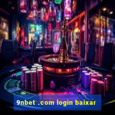 9nbet .com login baixar