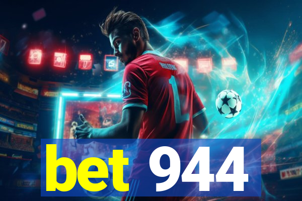 bet 944