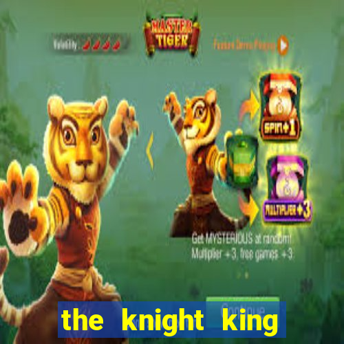 the knight king who returned with a god chapter 44