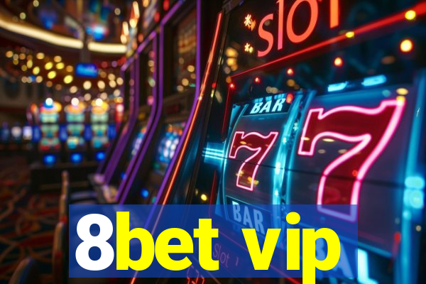 8bet vip