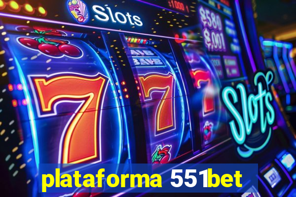 plataforma 551bet