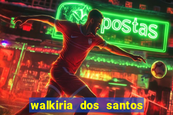 walkiria dos santos esposa de herodoto barbeiro