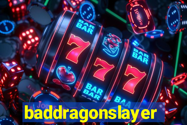 baddragonslayer